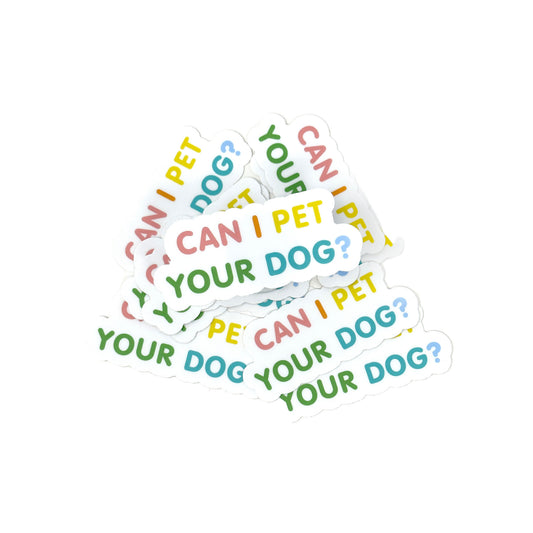 Can I Pet Your Dog Sticker