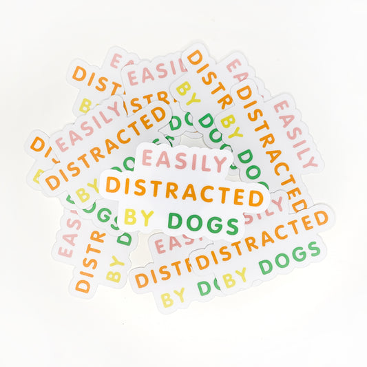 Easily Distracted By Dogs Sticker