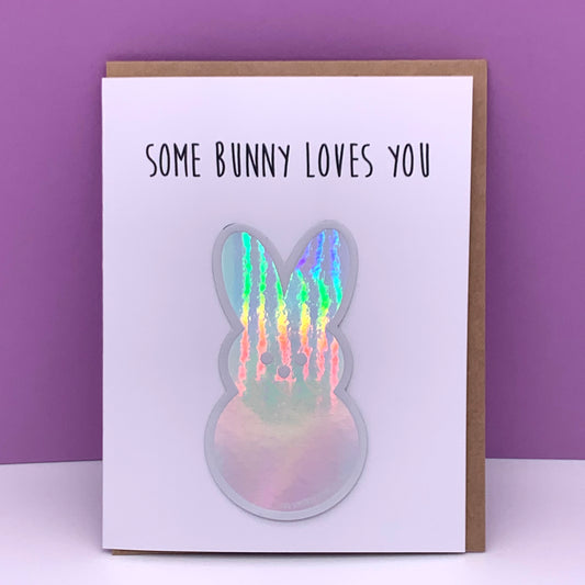 Some Bunny Loves You Card