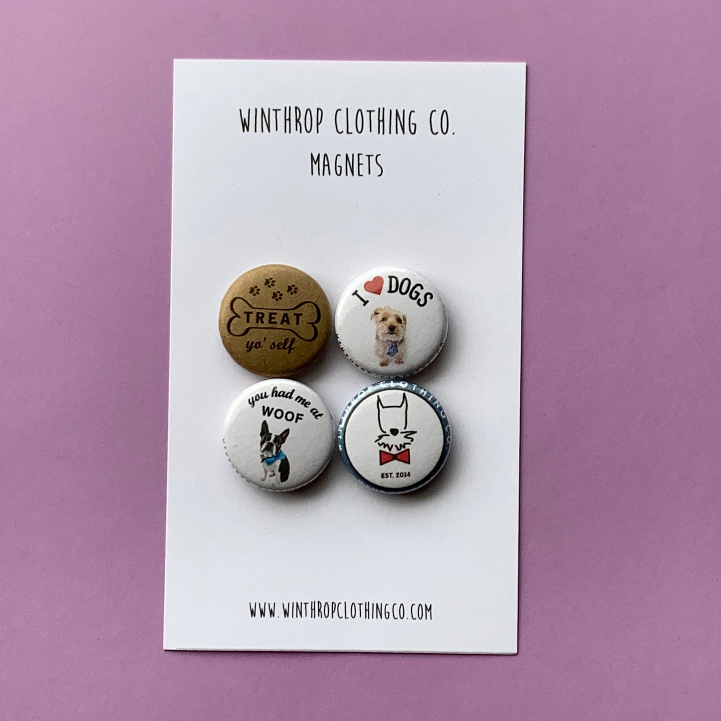Treat Yo' Self Dog Magnets