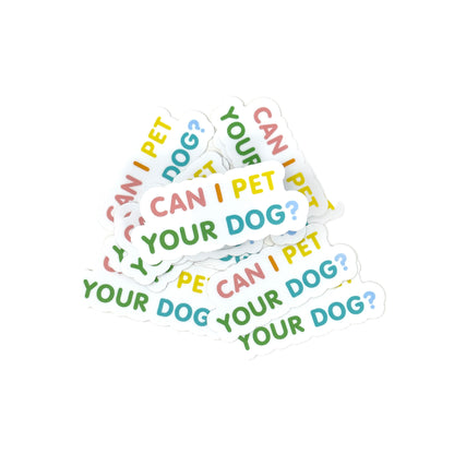 Can I Pet Your Dog Sticker